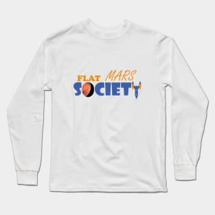 Flat mars society funny Long Sleeve T-Shirt